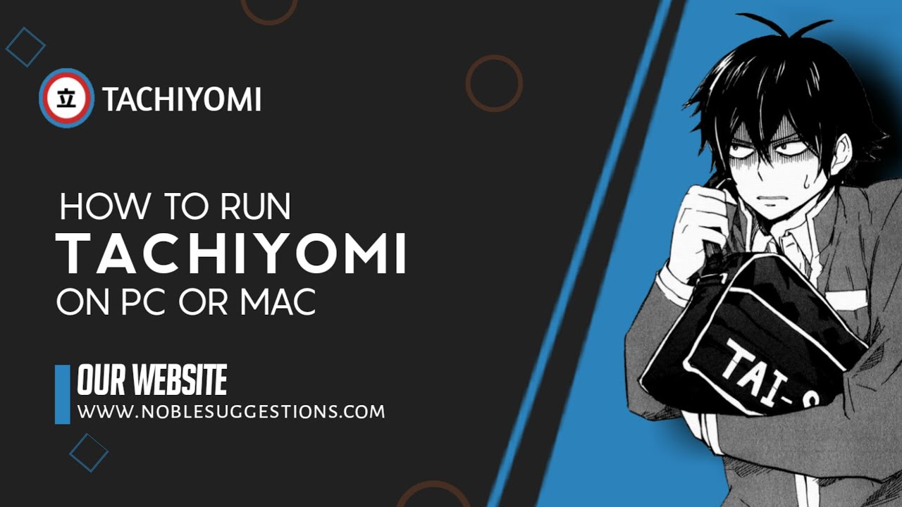 How to Run Tachiyomi on PC or MAC (in 2021)
