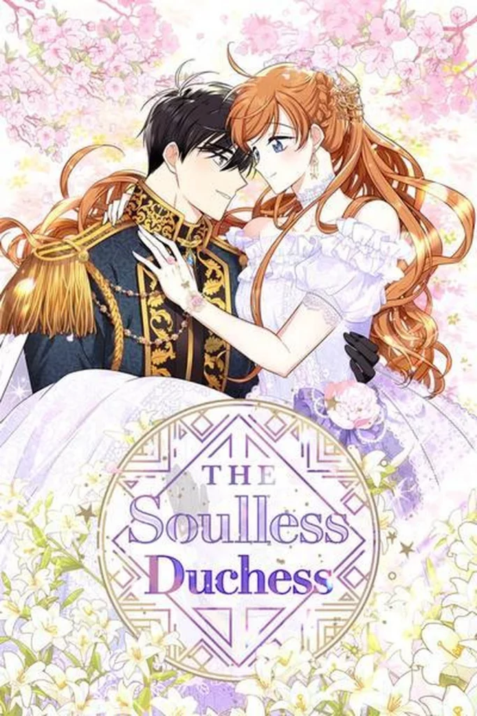 The Soulless Duchess - manhwa where mc is betrayed